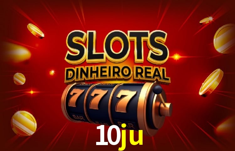  10ju bet